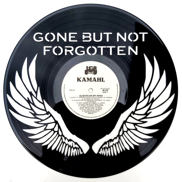 Vinyl Record Art - Gone But Not Forgotten